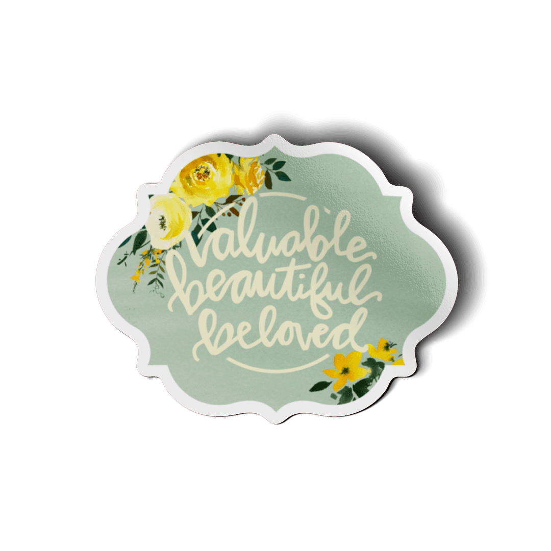 Valuable Beautiful Beloved Vinyl Sticker